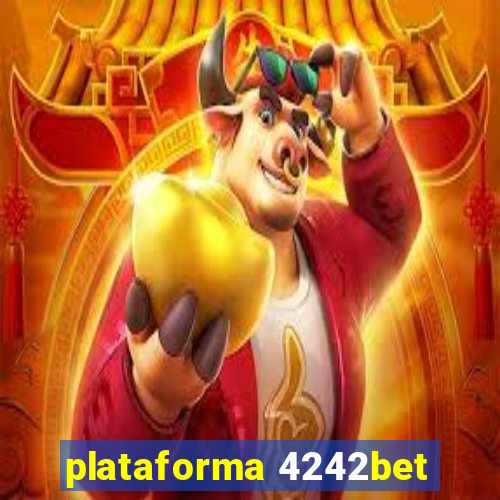 plataforma 4242bet